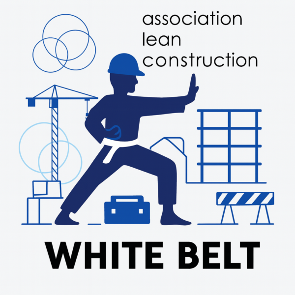 Association lean construction - White belt